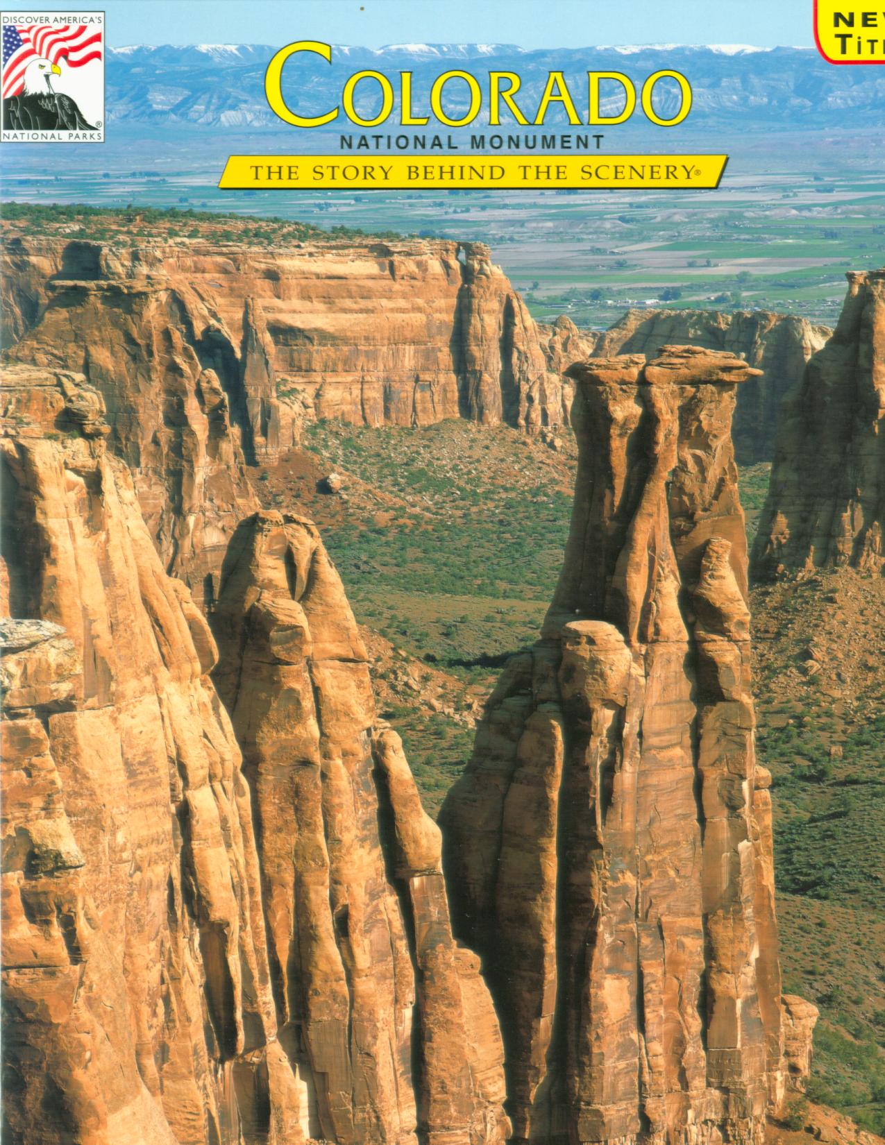 COLORADO NATIONAL MONUMENT: the story behind the scenery (CO).